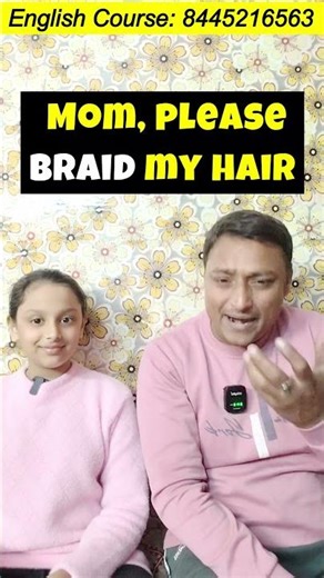 Comb My Hair, Do My Hair, Braid My Hair: Difference Explained! | Daily Use English Sentences