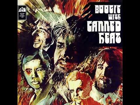 Canned Heat__Boogie With Canned Heat 1968 Full Album