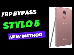 LG Stylo 5 frp bypass google account locked
