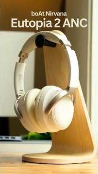 boAt Nirvana Eutopia 2 ANC: Best ANC Headphones Around ₹6000?!