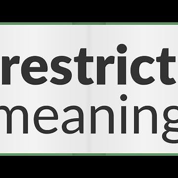 Restrict | meaning of Restrict