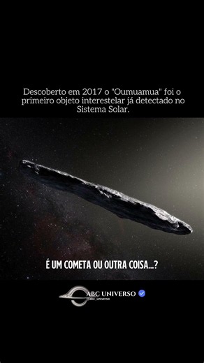 Oumuamua cometa ou...?