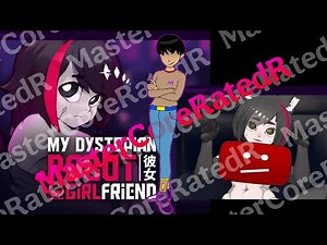 My Dystopian Robot Girlfriend with MCRR