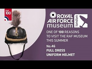 Full Dress Uniform Helmet - one of 100 reasons to visit the RAF Museum this summer