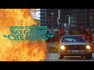 MV Che Using - Behind The Scenes