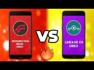 Resurrection Remix vs Lineage os ! SpeedTest & Performance