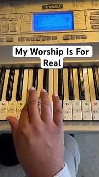 My Worship Is For Real | Piano Tutorial #beginnerpianist #beginnerpiano #woship