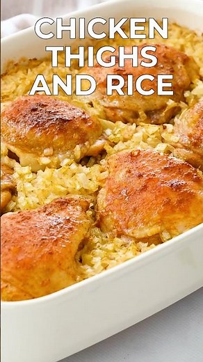 Baked Chicken Thighs and Rice #chicken #chickenandrice #recipe #dinner