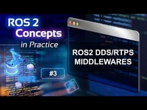 ROS2 Concepts in Practice #3 - DDS/RTPS