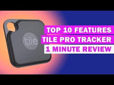 Tile Pro Top 10 Features - One Minute Review