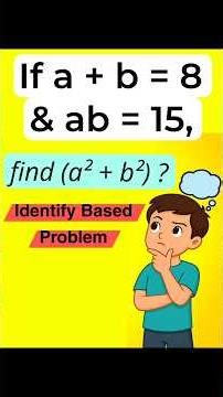 If a + b = 8 and ab = 15,find a² + b².? #algebratricks #shortcutmaths #mathsshorts