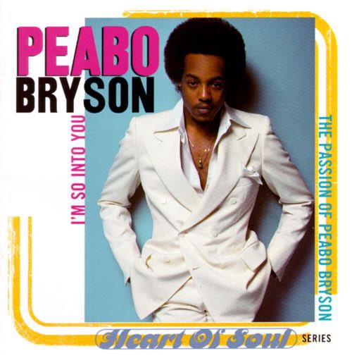 Peabo Bryson - I'm So Into You - The Passion Of Peabo Bryson