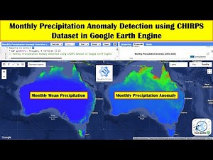 Monthly Precipitation Anomaly Detection using CHIRPS Dataset in Google Earth Engine