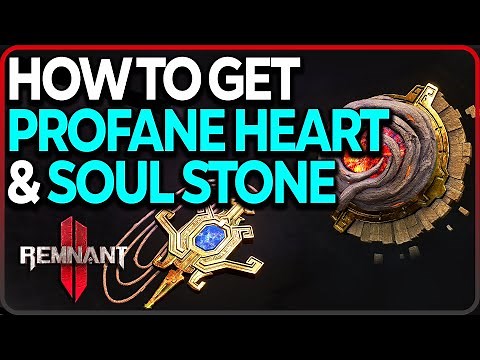 How to get Profane Heart Relic and Soul Stone Amulet in Remnant 2