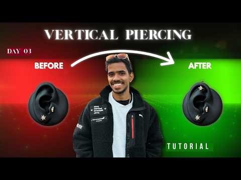 Vertical Ear Piercing Tutorial | Step-by-Step Safe Method for Beginners