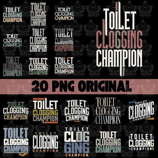 20 Design Toilet Clogging Champion PNG SVG EPS Funny Bathroom Humor Design Png Sublimation - Etsy
