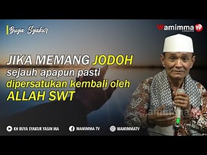 Jika Dia Memang Jodohmu Mau Dipisahin Sejauh Apapun Pasti Akan Di Persatukan Kembali Oleh Allah SWT