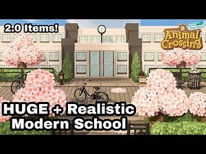 2.0 UPDATE REALISTIC MODERN/JAPANESE CITY SCHOOL/SPEED BUILD/ANIMAL CROSSING:NEW HORIZONS