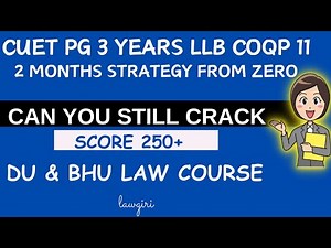DU 3 years LLB 2026 2 months study plan|CUET PG 3 year LLB Syllabus, Preparation Strategy