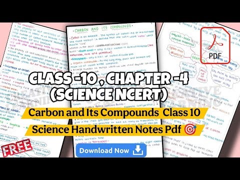 Carbon and Its Compounds Class 10 | Handwritten Notes PDF 🔥 Must for Boards 2025!"
