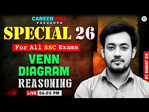 Venn Diagram Reasoning | SSC All Exams (CGL CHSL CPO MTS GD) | Complete Concept + PYQs | One Shot