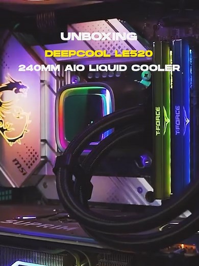 Deepcool LE520 240mm AIO Liquid Cooler w/ Anti-Leak Tech ARGB Black - Unboxing and Review