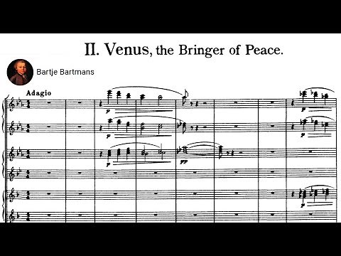 Gustav Holst - The Planets, Op. 32 II. Venus (1914)