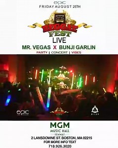 Friday August 25th it’s #ReggaeFest #BostonCarnival with Mr Vegas & Bunji Garlin #PerformingLive at the #MGMMusicHall at Fenway (2 Lansdowne St, Boston, MA 02215) PARTY • CONCERT • VIBES Reggae Fest is back for Boston Carnival Weekend. Come dance and vibe to our DJ’s spinning the best tunes in #Dancehall #Afrobeats #Soca #Reggae and more. Live Performances By Mr. Vegas & Bunji Garlin!!! Party from 9pm to 1:30am MGM Music Hall is a massive 5000 capacity venue. There’s plenty of room to dance for 