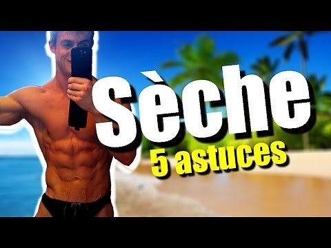 5 astuces pour SECHER : Musculation