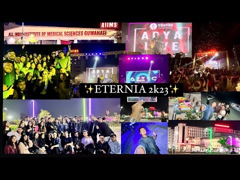AIIMS Guwahati || ✨ETERNIA✨ 2k23