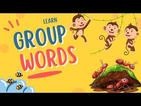 Learn Group Words| Learn Collective Nouns| Simple Songs for Kids| Nursery Rhymes​