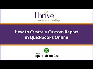 How To Create A Custom Report in QuickBooks Online