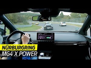 MG4 XPower (2024). Nürburgring hot lap onboard !