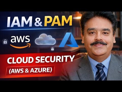 IAM & PAM in Cloud Security (AWS & Azure) – Complete Guide