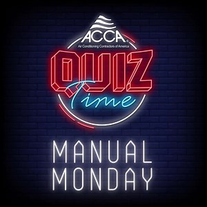 #HVAC #ManualMonday: Can you solve this problem from #ACCA Manual D (Residential Duct Design)? Q. According to Manual D, calculations for minimum airway size shall be based on blower ____________ ____________ (including relevant footnotes) and air-side component pressure drop data provided by the ____________ ____________ (as applicable). A. Maintenance data; equipment manufacturer B. Performance data; equipment efficiency C. Performance data; equipment manufacturer D. Performance data; equipmen