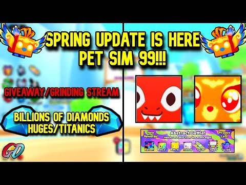🔴PET SIM 99 SPRING UPDATE LIVE! HUGE GIVEAWAYS + BILLIONS OF DIAMONDS!