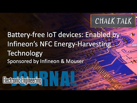 Battery-free IoT devices: Enabled by Infineon’s NFC Energy-Harvesting -- Infineon and Mouser