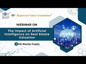 The Impact of Artificial Intelligence on Real Estate Valuation | AI in Valuation ? | IOVRVF