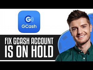 How to Fix GCash Account is on Hold (2024) - Full Guide