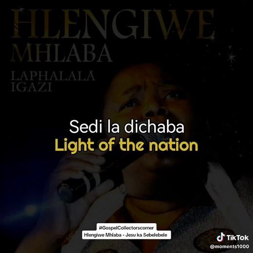 Hlengiwe Mhlaba - Jesu ka Sebelebele #translations #gospelcollectorscorner
