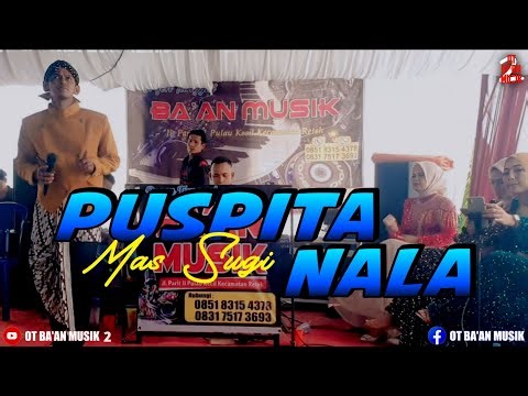 PUSPITA NALA ( Mas Sugi ) - Orgen Tunggal BA'AN MUSIK