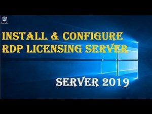 INSTALL & CONFIGURE RDP LICENSING SERVER