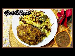 FISH MANDI Recipe by DinnerDiary