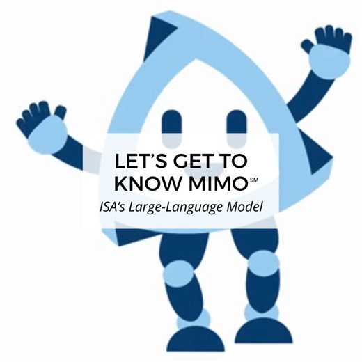 Have you asked Mimoˢᴹ your #automation questions yet?! Here are a few tips to help get you started! Mimo is an AI-powered large-language model educated on ISA content: ➡️ Standards ➡️ Training ➡️ Reports ➡️ Articles ➡️ Presentations and so much more! Get started below! https://www.isa.org/mimo | International Society of Automation