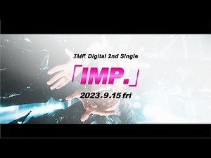 IMP.「IMP.」Teaser