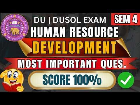 HRD Important Questions 2026 | Human Resource Development (HRD) | B.Com Sem 4 | DU & DUSOL