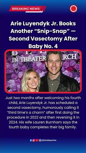 Arie Luyendyk Jr. Books Another “Snip-Snap” — Second Vasectomy After Baby No. 4 #ArieLuyendykJr