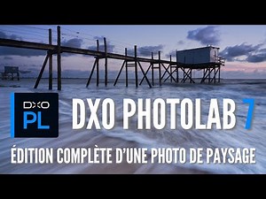 DxO PHOTOLAB 7 : tutoriel COMPLET d'édition d'une photo