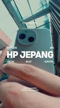Bikin Konten Pake HP 6Juta-an dari Brand Jepang Ini ‼️#smartphone #android #sharp #japan