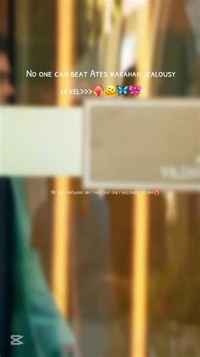 Ates Karahan: The Pinnacle of Jealousy ❤️‍🔥